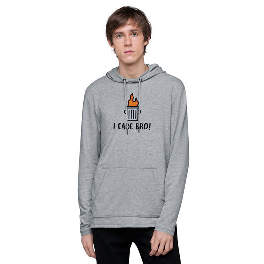 I Care Bro! (Trash fire) Unisex Lightweight Hoodie