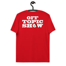 Load image into Gallery viewer, Off Topic Show American Unisex organic cotton t-shirt
