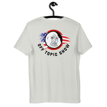 Load image into Gallery viewer, Loud and Clear Off Topic Show Unisex t-shirt
